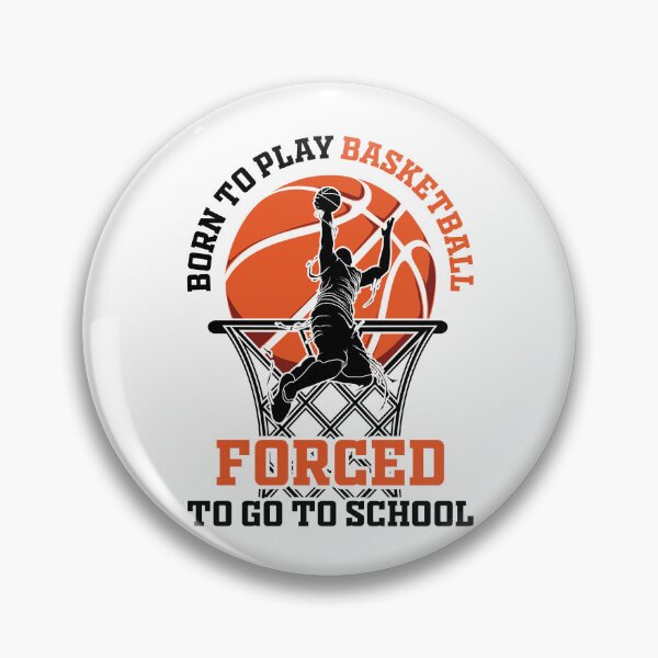 Item preview, Born To Play Basketball Forced To Goto School Basket Ball Player Classic Gift Premium Apparel Funny Holiday Xmas designed and sold by DesignByHeartUK.