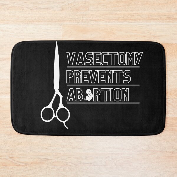Item preview, Vasectomy prevents abortion  designed and sold by ChiraForUs.