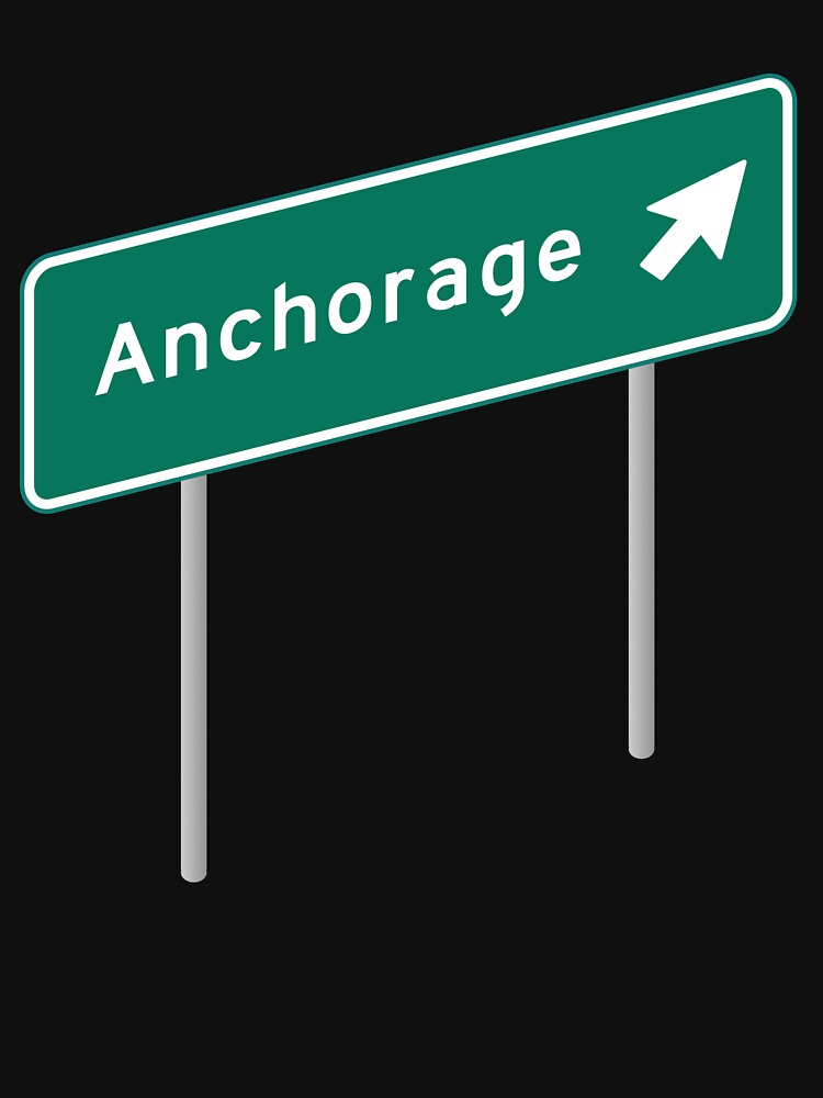 "Anchorage" Tshirt for Sale by WordsMaps Redbubble anchorage
