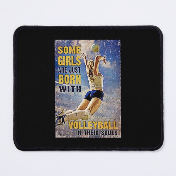 Item preview, Some girls are just born with volleyball in their souls designed and sold by cevyl49.