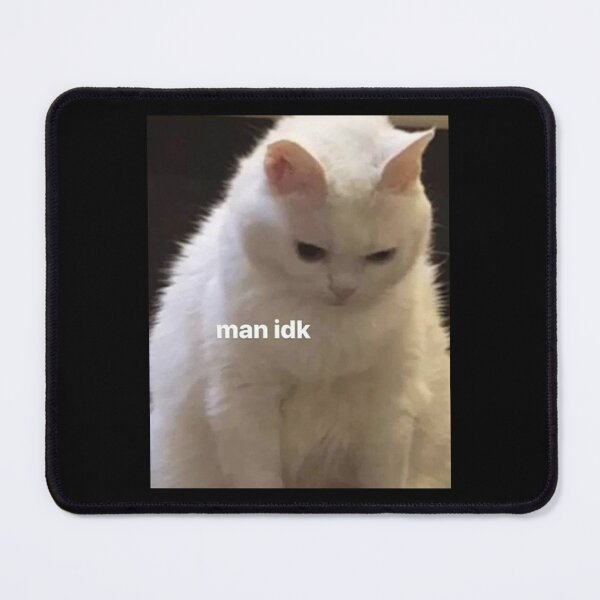 Item preview, Man Idk Cat designed and sold by SwazzDdraws.