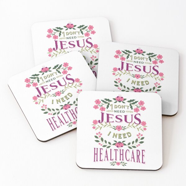 Item preview, I don't need Jesus, I need Healthcare designed and sold by ValentinaHramov.