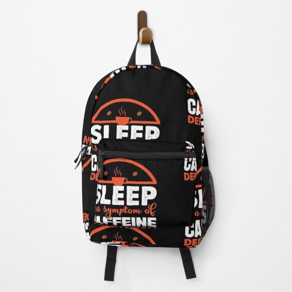 Item preview, Sleep is asymptom of caffeine deprivation:Coffee Lover Quotes designed and sold by remonss.