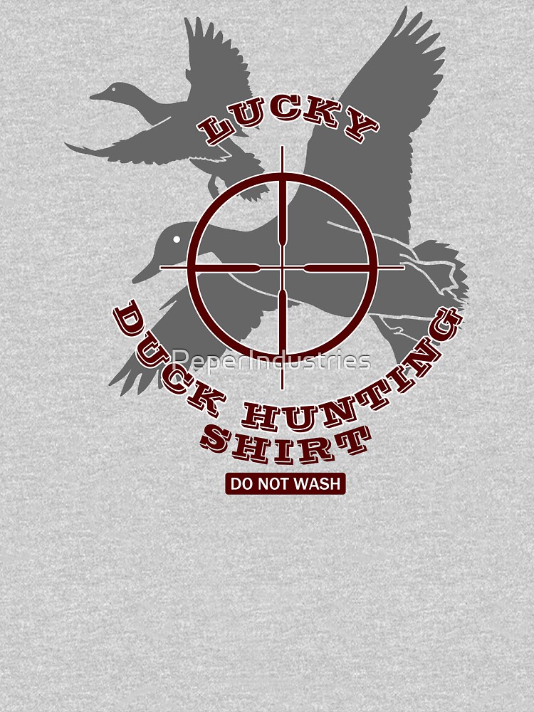 "Lucky Duck Hunting Shirt" Tshirt for Sale by PeperIndustries