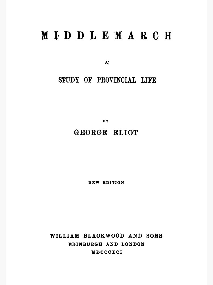 "HIGH RESOLUTION Middlemarch Eliot Vintage Title Page" Poster for Sale by AgeofReason