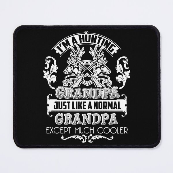 Item preview, Being A Hunting Grandpa Is Cooler designed and sold by UnknownArtistt.
