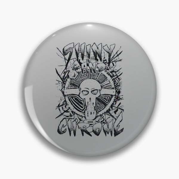 Item preview, People Call Me Shiny and Chrome designed and sold by CarlosSchluter.
