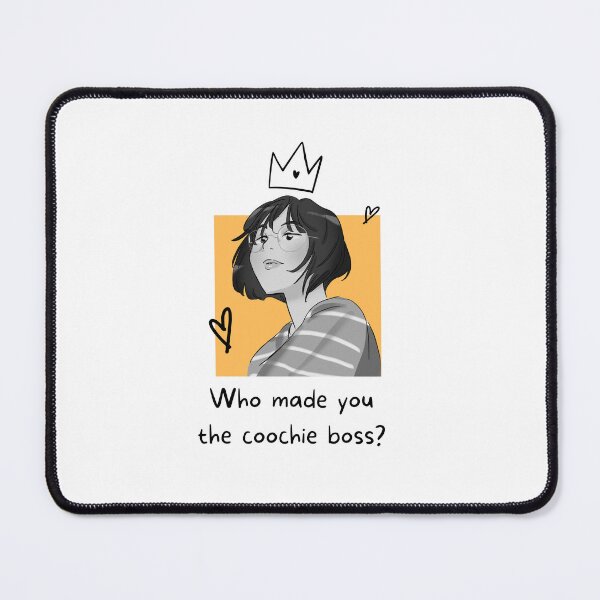 Item preview, who made you the coochie boss designed and sold by unorthod0x.
