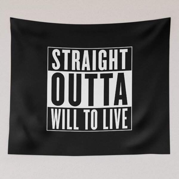 Item preview, Straight Outta Will To Live Logo designed and sold by The Doggo Shop.
