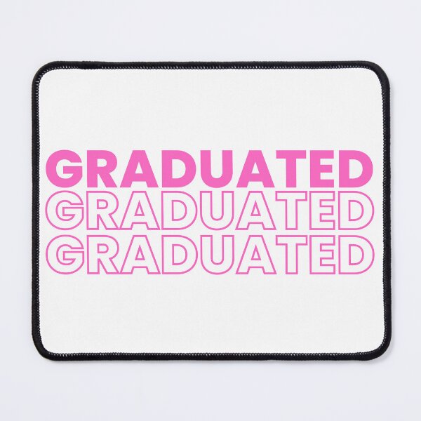 Item preview, GRADUATED GRADUATED GRADUATED in pink designed and sold by PanyaCreative.