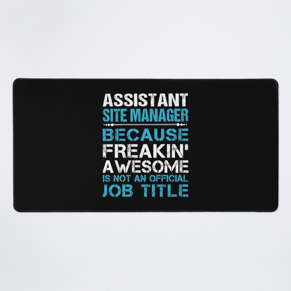 Item preview, Assistant Site Manager T Shirt - Freaking Awesome Gift Item Tee designed and sold by watkinsmat.