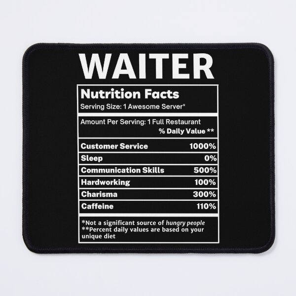 Item preview, Waiter Funny Nutrition Facts designed and sold by SpeakSarcasm.