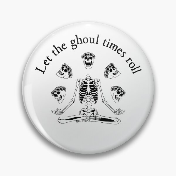 Item preview, Let the ghoul times roll designed and sold by Littleonesplay.