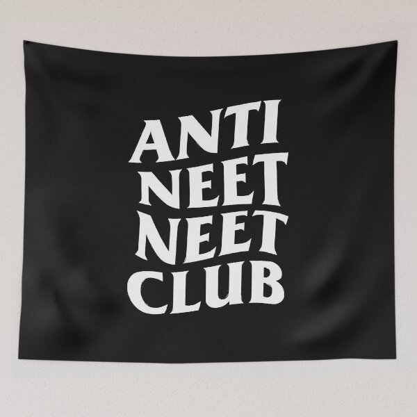 Item preview, ANTI NEET NEET CLUB  designed and sold by AlicePiddington.