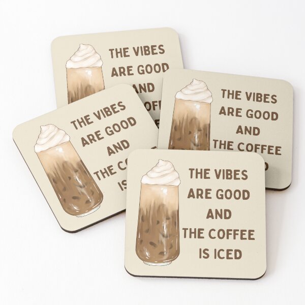 Item preview, The Vibes Are Good And The Coffee Is Iced designed and sold by RedTomasB.
