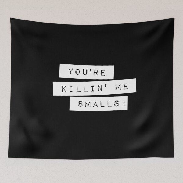Item preview, You're Killin Me Smalls Label Maker Style designed and sold by misdememeor.