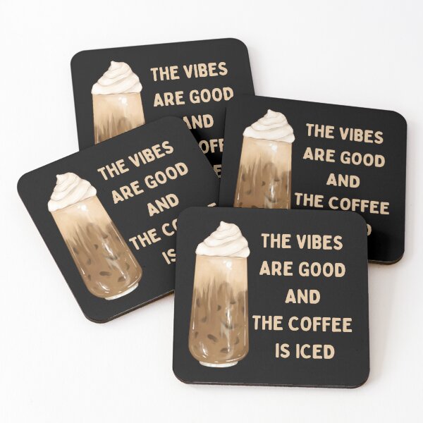 Item preview, The Vibes Are Good And The Coffee Is Iced designed and sold by RedTomasB.
