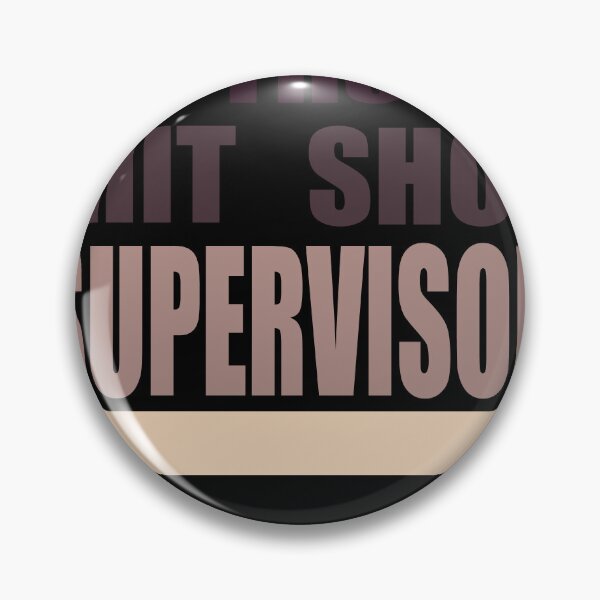 Item preview, Shit Show Supervisor designed and sold by TheGreedyCrypto.