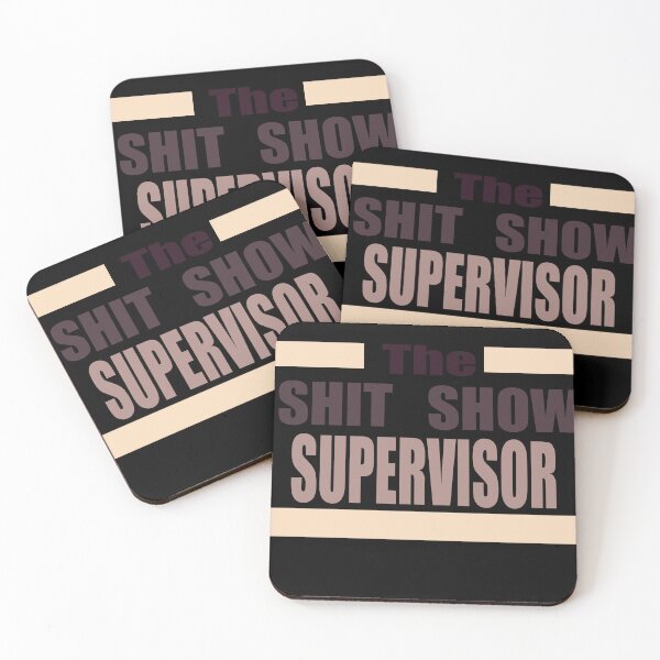 Item preview, Shit Show Supervisor designed and sold by TheGreedyCrypto.