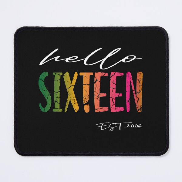 Item preview, Hello Sixteen Est.2006 designed and sold by Luckydesign1975.