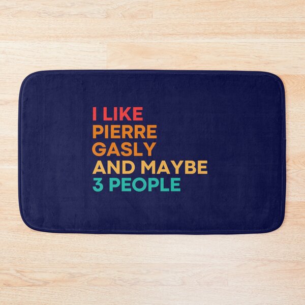 Item preview, I like Pierre Gasly and maybe 3 people - Pierre Gasly   designed and sold by HINDEWIND.