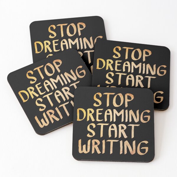 Item preview, Stop Dreaming Start Writing  designed and sold by ACC .