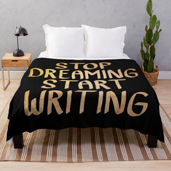 Item preview, Stop Dreaming Start Writing  designed and sold by ACC .