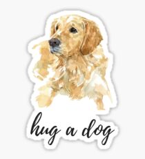 hug a dog, watercolor golden retriever Sticker