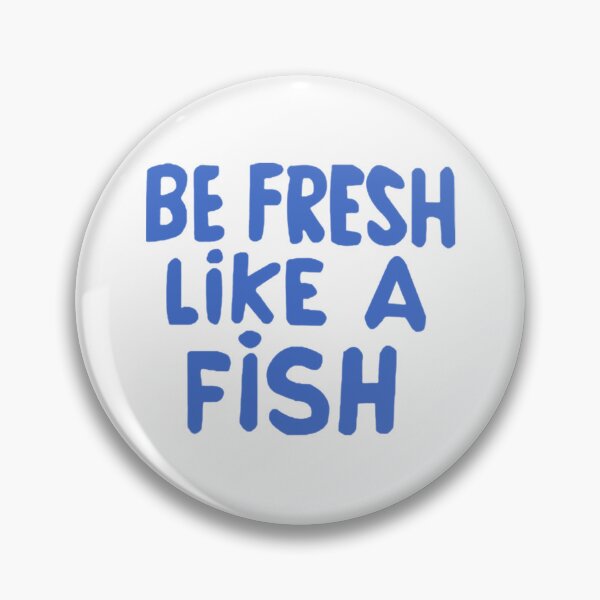 Item preview, Be fresh like a fish designed and sold by AsKartongs.