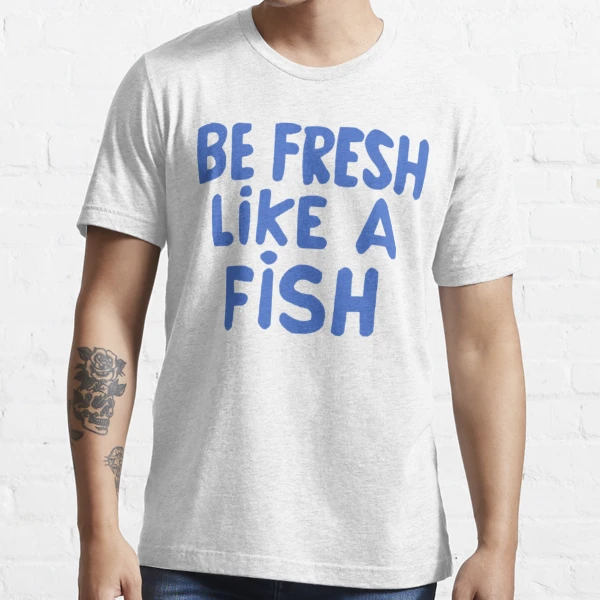 Fresh Fish Been Getting Any Lately Salmon Fish Men's Funny Graphic Fishing  T-Shirt, White, X-Large : : Clothing, Shoes & Accessories