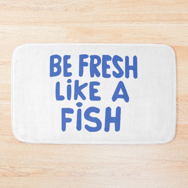 Item preview, Be fresh like a fish designed and sold by AsKartongs.