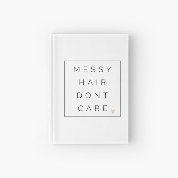 Dont Care Hardcover Journals Redbubble - messy white hair roblox id