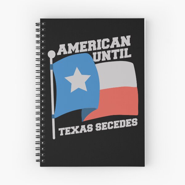 Item preview, American Until Texas Secedes Texas Most Likely To Secede Gear designed and sold by DynamicDesign.