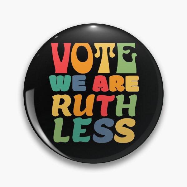 Item preview, Vote We Are Ruthless designed and sold by Printshac.