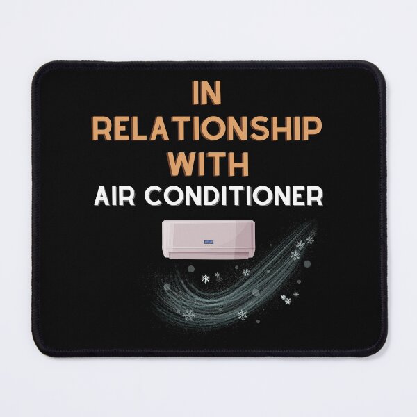 Item preview, In Relationship With the Air Conditioner funny saying designed and sold by Hohohaxi.