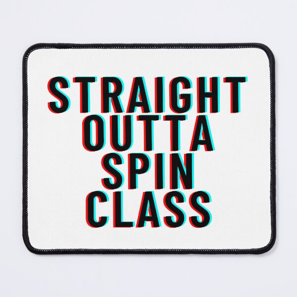 Item preview, Straight outta spin class designed and sold by Jacob noro.