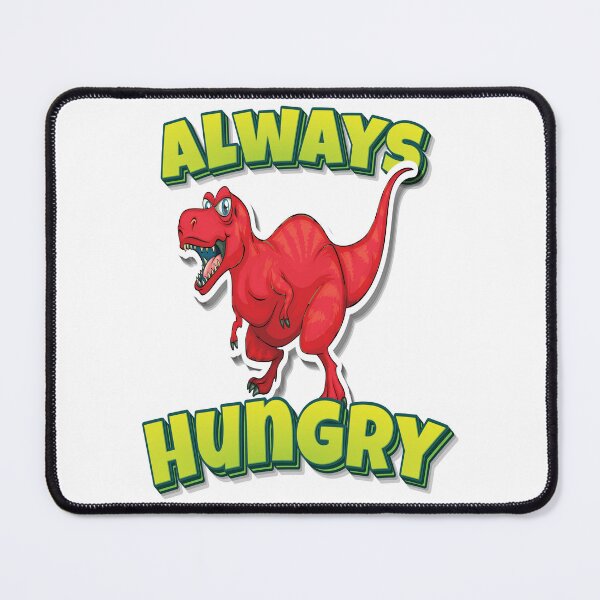 Item preview, Always Hungry Tyrannosaurus Red Trex Dinosaur designed and sold by WordsGamersUse.