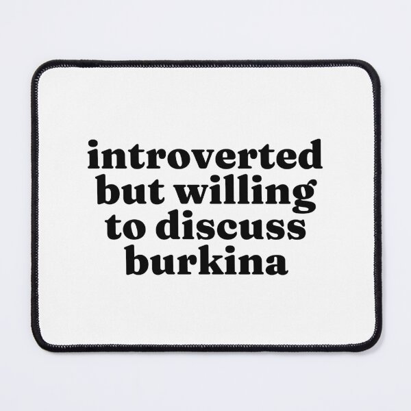 Item preview, Introverted But Willing To Discuss Burma - Burmese designed and sold by MountainD.