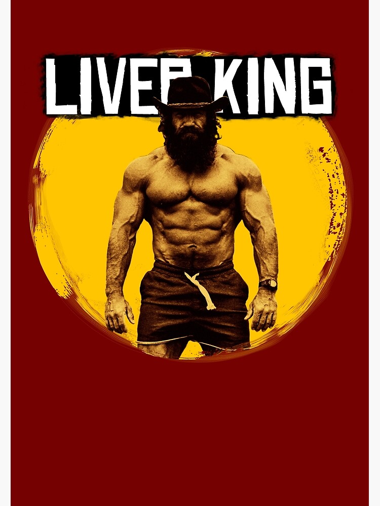 "Copie de The Liver King " Poster for Sale by Lowgik Redbubble