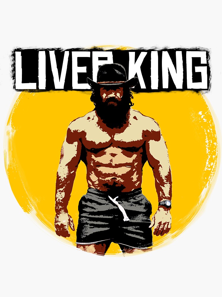 " The Liver King " Sticker for Sale by Lowgik Redbubble