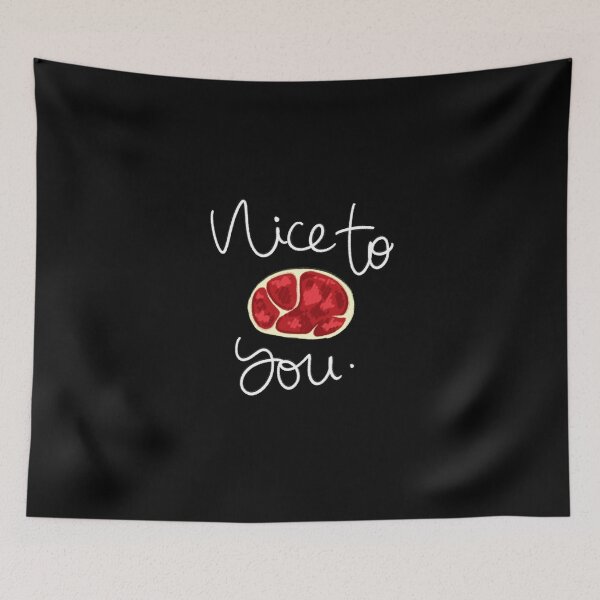 Item preview, Nice to Meat You designed and sold by melsmoon.