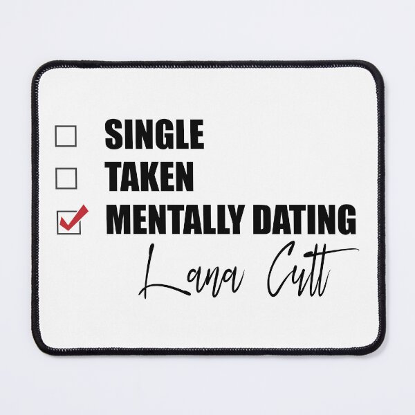 Item preview, Mentally Dating Lana Cult designed and sold by Bend-The-Trendd.
