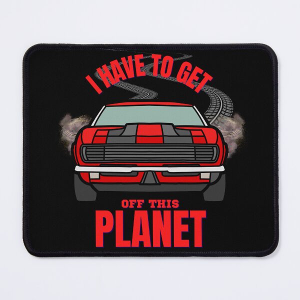 Item preview, I Have To Get Off This Planet Racing Wheelstand Racer Driver Liftoff Cars Fast Car Racecar Classic Car Burnouts designed and sold by CarantinedChaos.