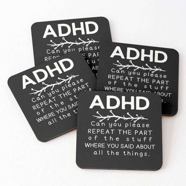 Item preview, ADHD - Can you please repeat the part of the stuff where you said about all the things - Light on Dark - Option B designed and sold by TheBerriesADHD.