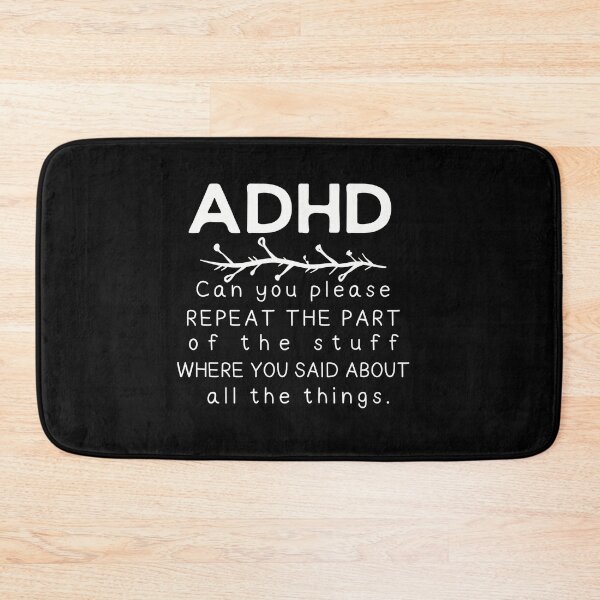 Item preview, ADHD - Can you please repeat the part of the stuff where you said about all the things - Light on Dark - Option B designed and sold by TheBerriesADHD.