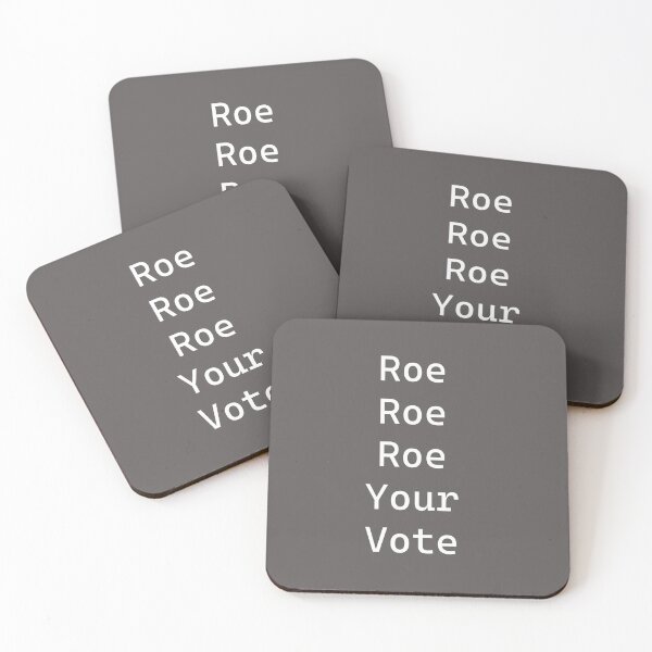 Item preview, Roe Roe Roe Your Vote designed and sold by Paul Thompson Photography.