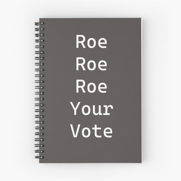 Item preview, Roe Roe Roe Your Vote designed and sold by Paul Thompson Photography.