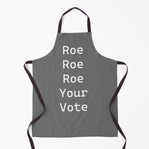 Item preview, Roe Roe Roe Your Vote designed and sold by Paul Thompson Photography.