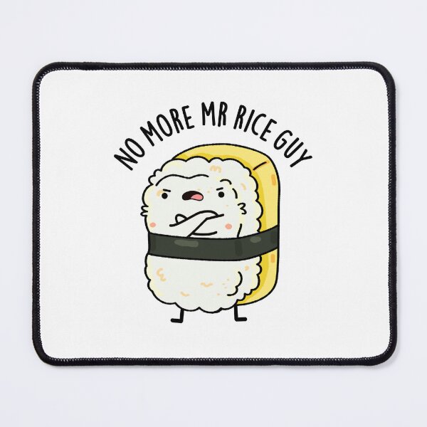 Item preview, No More Mr Rice Guy Funny Sushi Puns designed and sold by punnybone.