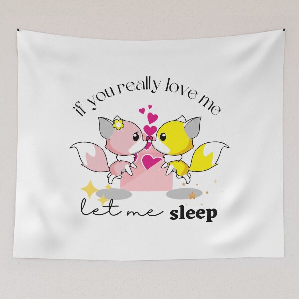 Item preview, If You Really Love me Let me Sleep cute Fox pink yellow designed and sold by Karakayaleather.